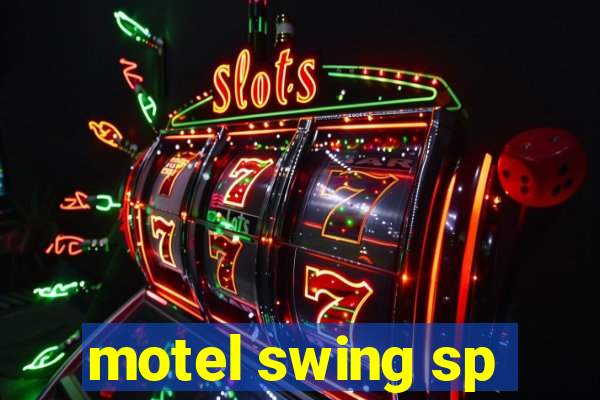 motel swing sp